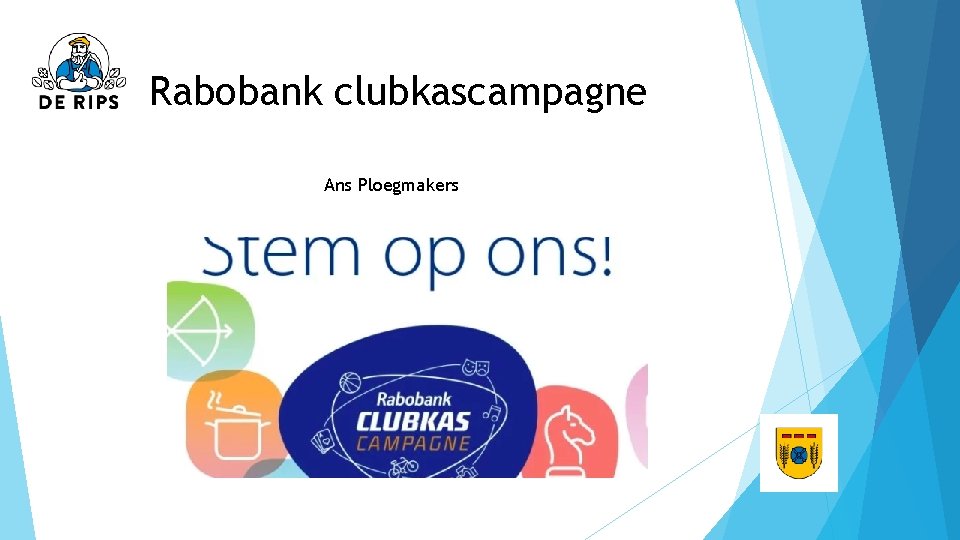 Rabobank clubkascampagne Ans Ploegmakers 