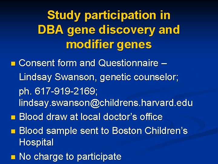 Study participation in DBA gene discovery and modifier genes Consent form and Questionnaire –