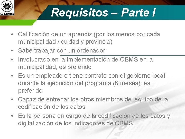 Requisitos – Parte I • Calificación de un aprendiz (por los menos por cada