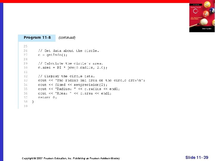 Copyright © 2007 Pearson Education, Inc. Publishing as Pearson Addison-Wesley Slide 11 - 39