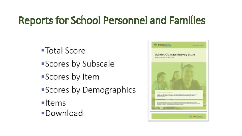 Reports for School Personnel and Families 