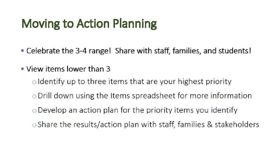 Moving to Action Planning 