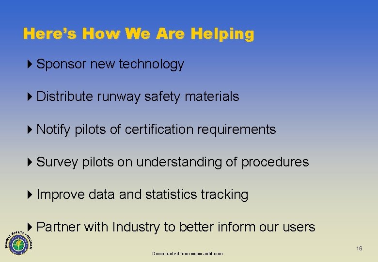 Here’s How We Are Helping 4 Sponsor new technology 4 Distribute runway safety materials