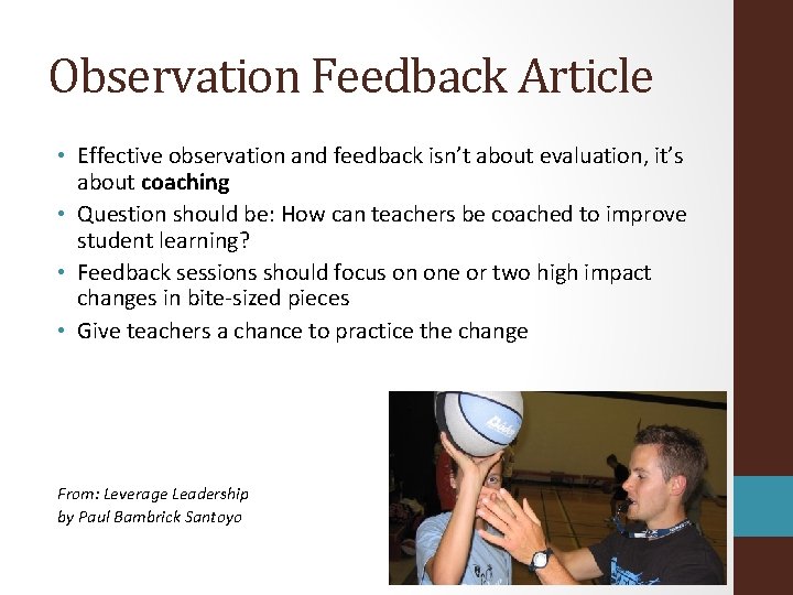 Observation Feedback Article • Effective observation and feedback isn’t about evaluation, it’s about coaching