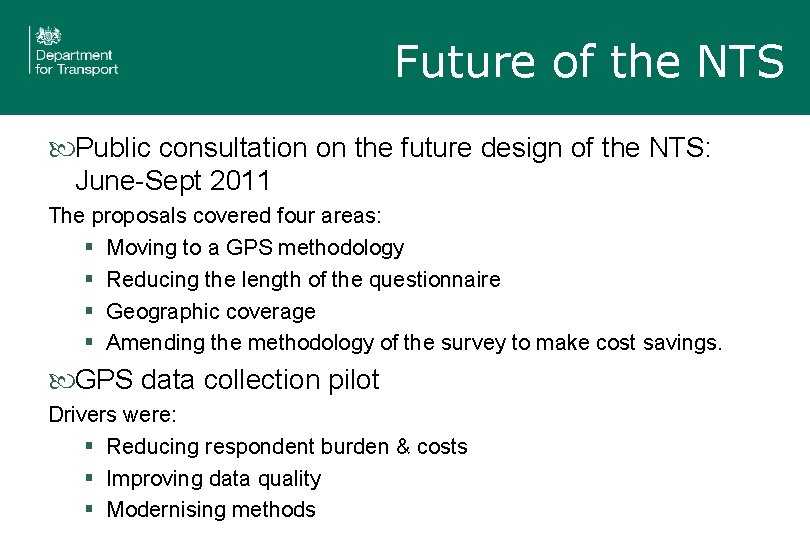 Future of the NTS Public consultation on the future design of the NTS: June-Sept