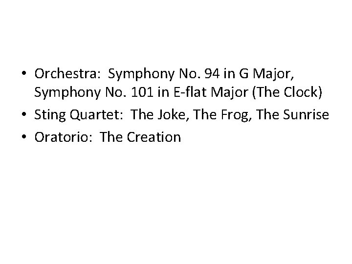  • Orchestra: Symphony No. 94 in G Major, Symphony No. 101 in E-flat