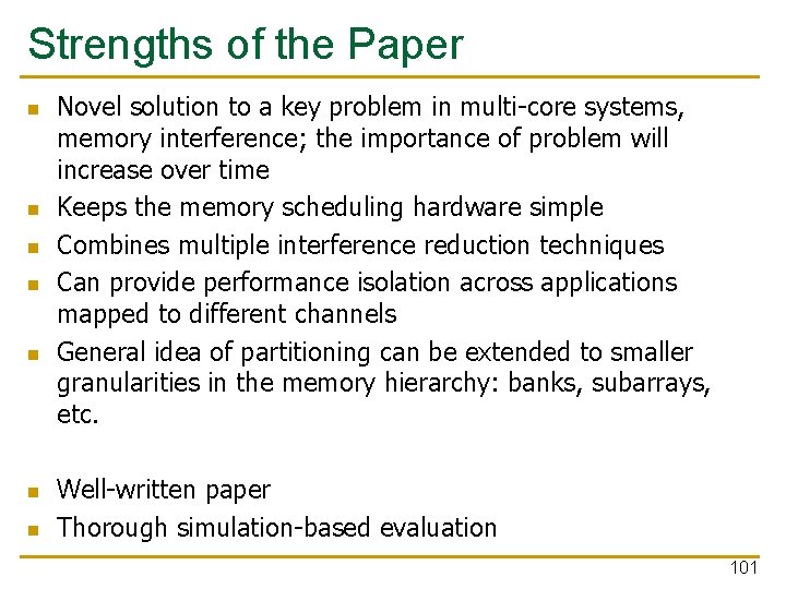 Strengths of the Paper n n n n Novel solution to a key problem