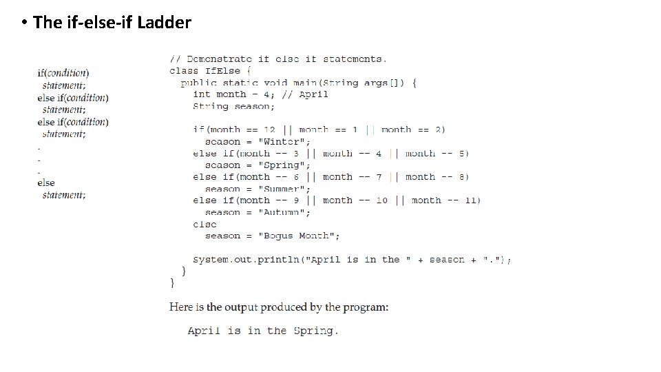  • The if-else-if Ladder 