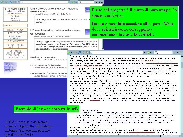Il sito del progetto è il punto di partenza per lo spazio condiviso. Da