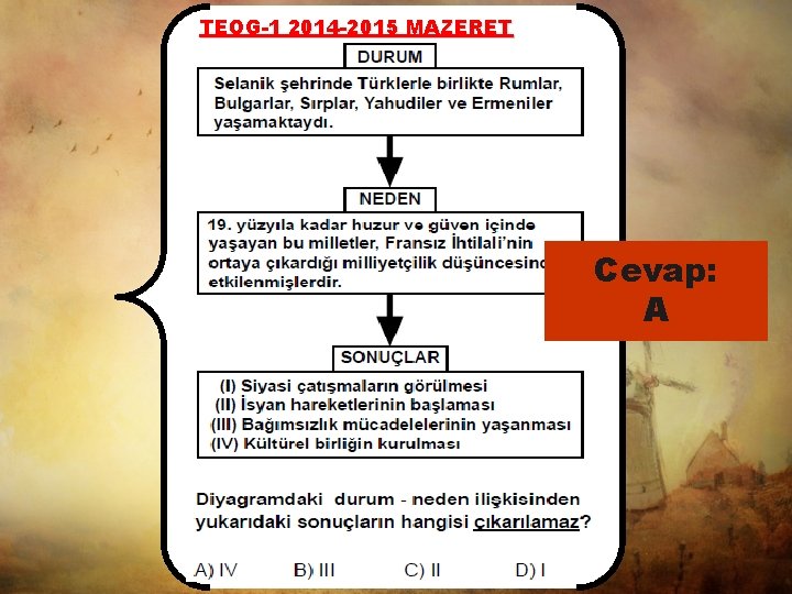 TEOG-1 2014 -2015 MAZERET Cevap: A 