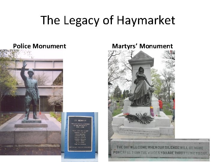 The Legacy of Haymarket Police Monument Martyrs’ Monument 