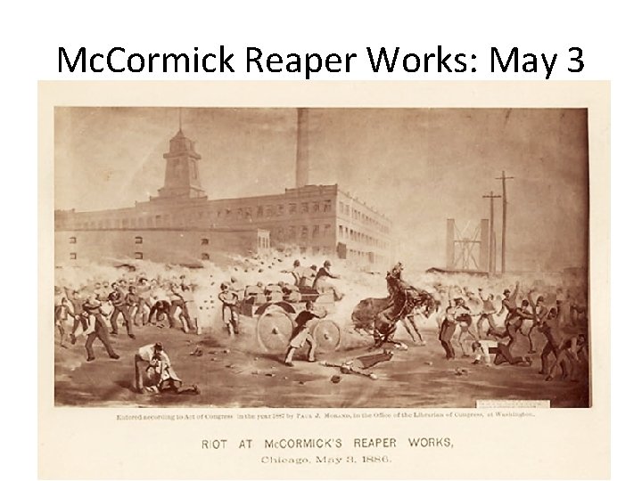 Mc. Cormick Reaper Works: May 3 