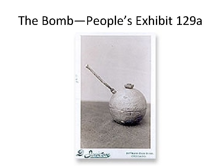 The Bomb—People’s Exhibit 129 a 