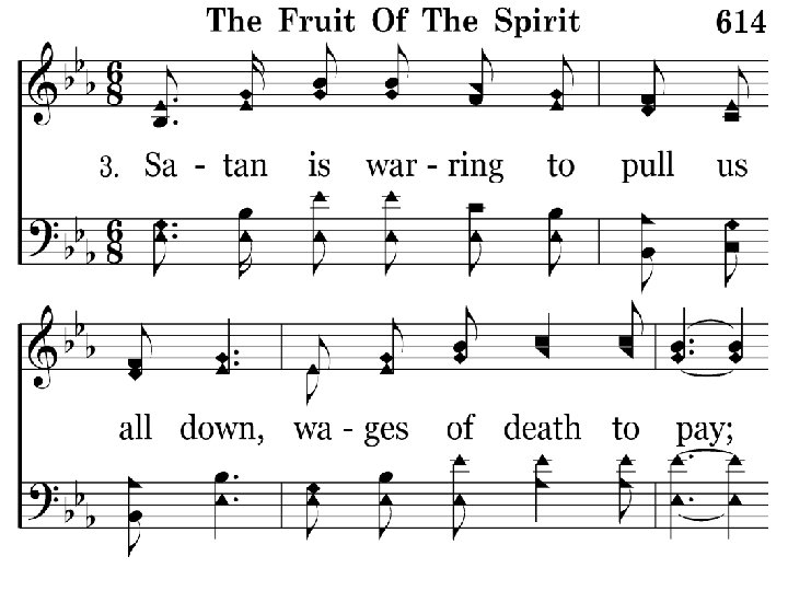 614 - The Fruit Of The Spirit - 3. 1 