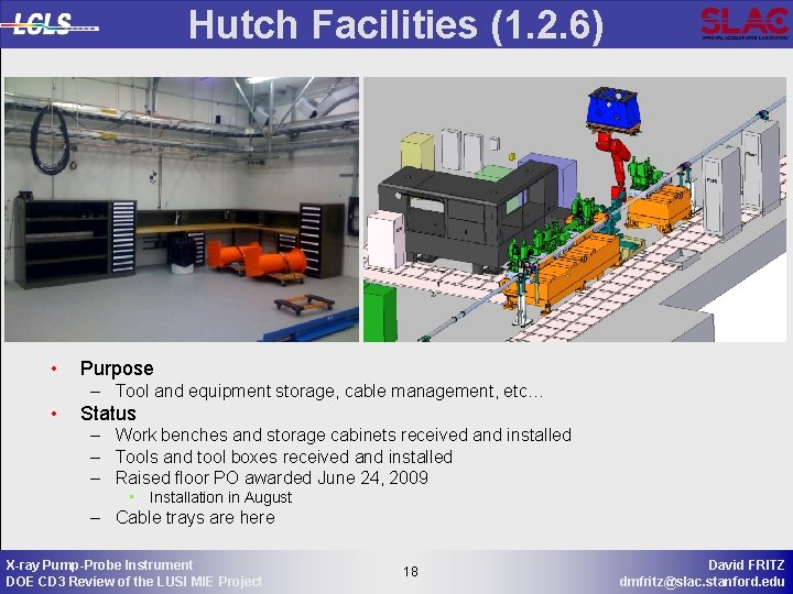 Hutch Facilities (1. 2. 6) • Purpose – Tool and equipment storage, cable management,