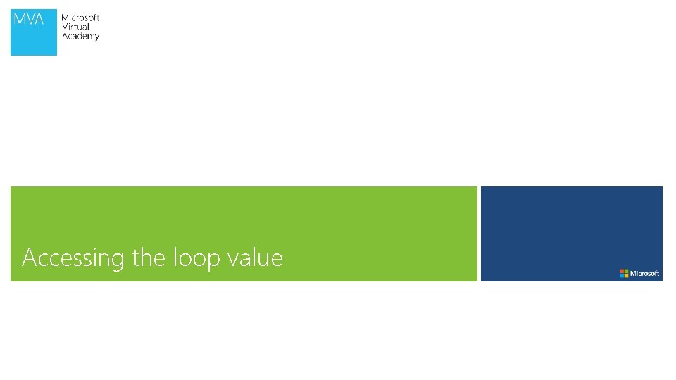 Accessing the loop value 