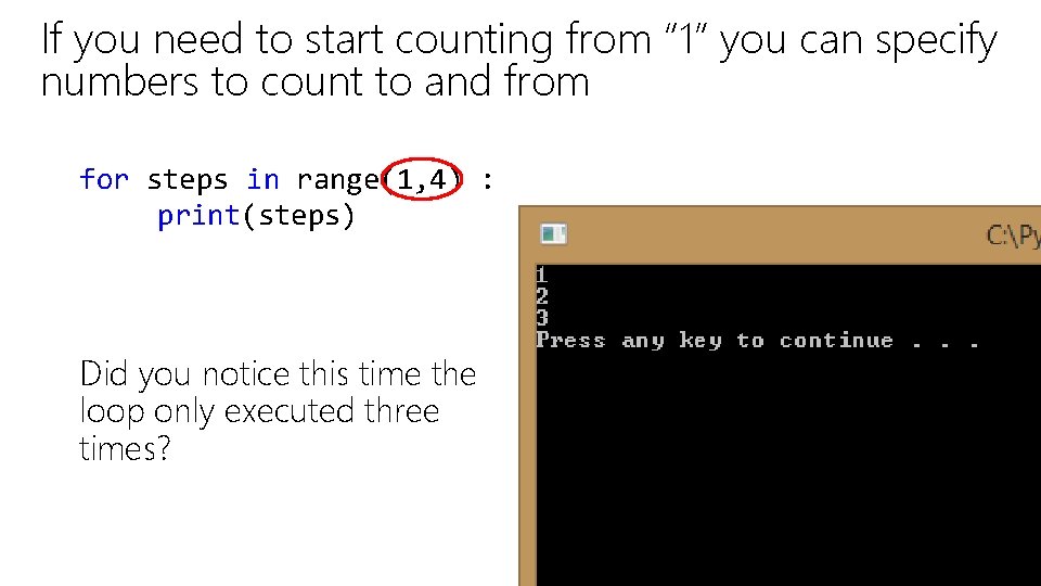 If you need to start counting from “ 1” you can specify numbers to