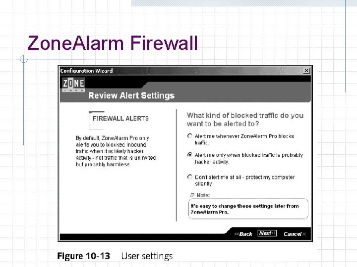 Zone. Alarm Firewall 