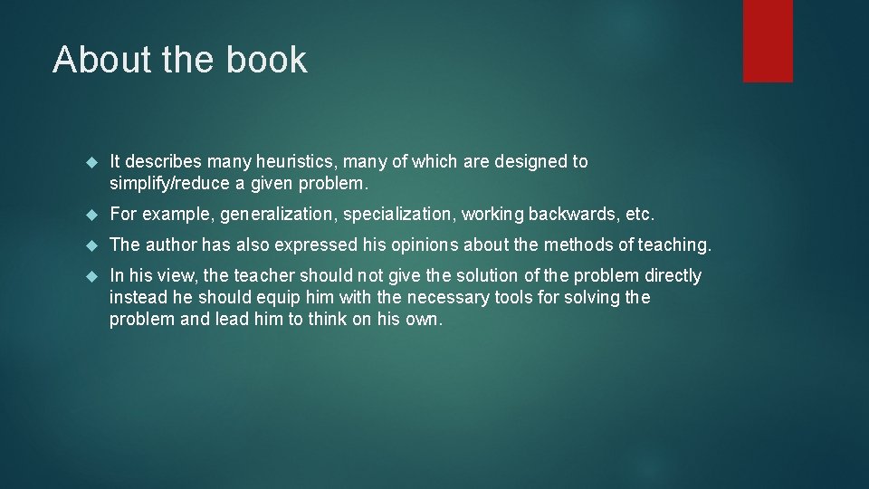 About the book It describes many heuristics, many of which are designed to simplify/reduce