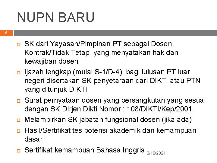 NUPN BARU 6 SK dari Yayasan/Pimpinan PT sebagai Dosen Kontrak/Tidak Tetap yang menyatakan hak