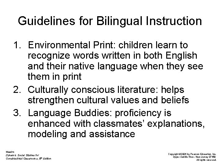 Guidelines for Bilingual Instruction 1. Environmental Print: children learn to recognize words written in