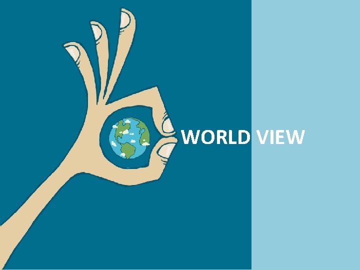 WORLD VIEW 