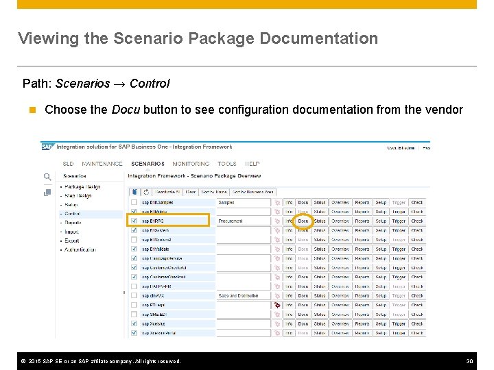 Viewing the Scenario Package Documentation Path: Scenarios → Control n Choose the Docu button Viewing the Scenario Package Documentation Path: Scenarios → Control n Choose the Docu button