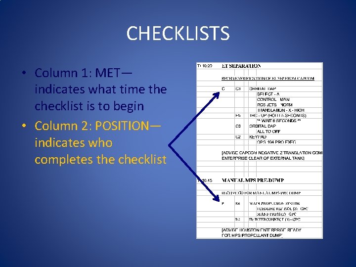 CHECKLISTS • Column 1: MET— indicates what time the checklist is to begin •