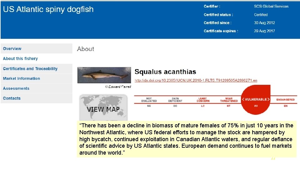 “There has been a decline in biomass of mature females of 75% in just