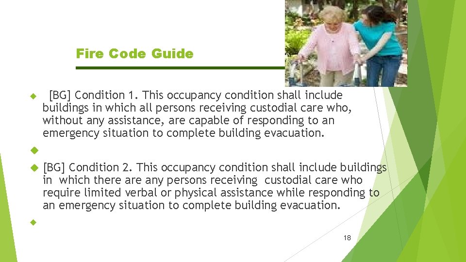 Fire Code Guide [BG] Condition 1. This occupancy condition shall include buildings in which