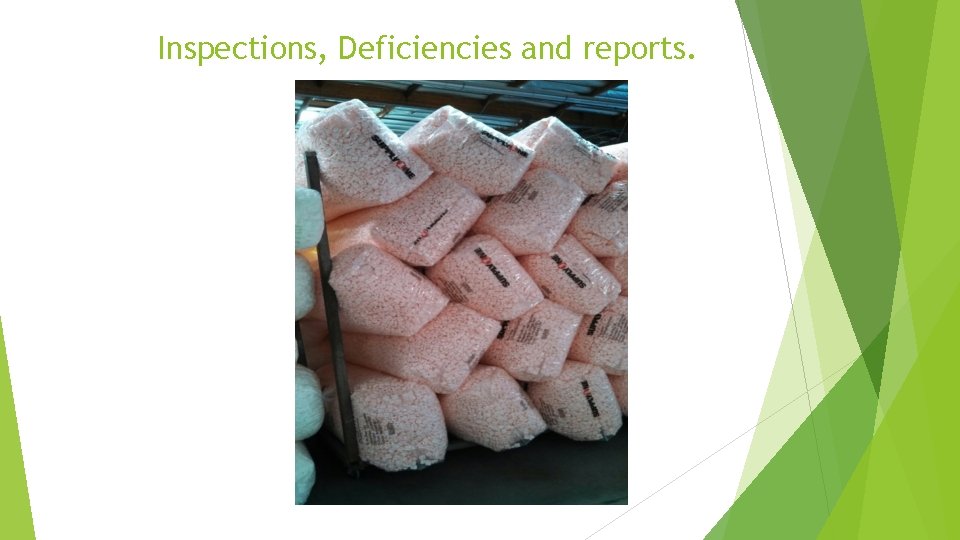 Inspections, Deficiencies and reports. 