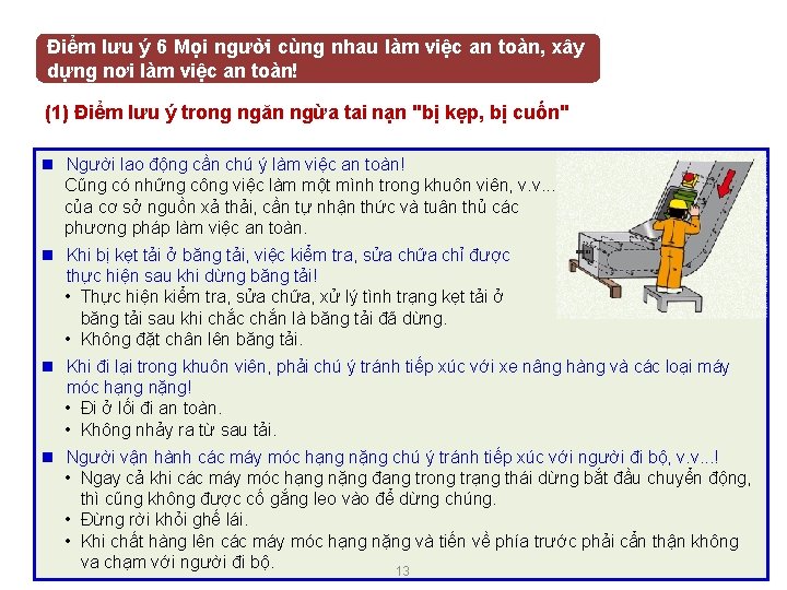 Điểm lưu ý 6 Mọi người cùng nhau làm việc an toàn, xây dựng