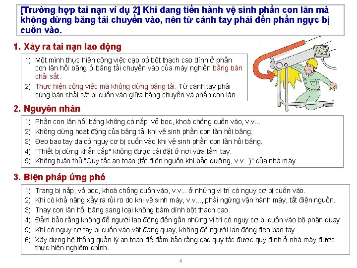 [Trường hợp tai nạn ví dụ 2] Khi đang tiến hành vệ sinh phần