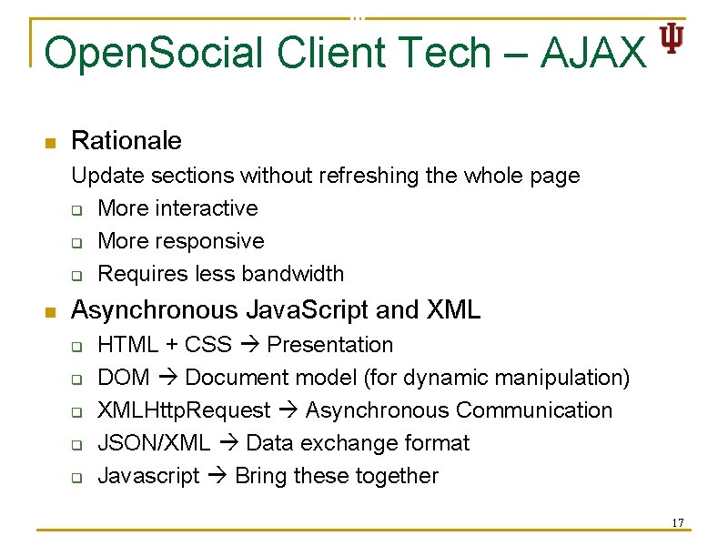 Open. Social Client Tech – AJAX n Rationale Update sections without refreshing the whole