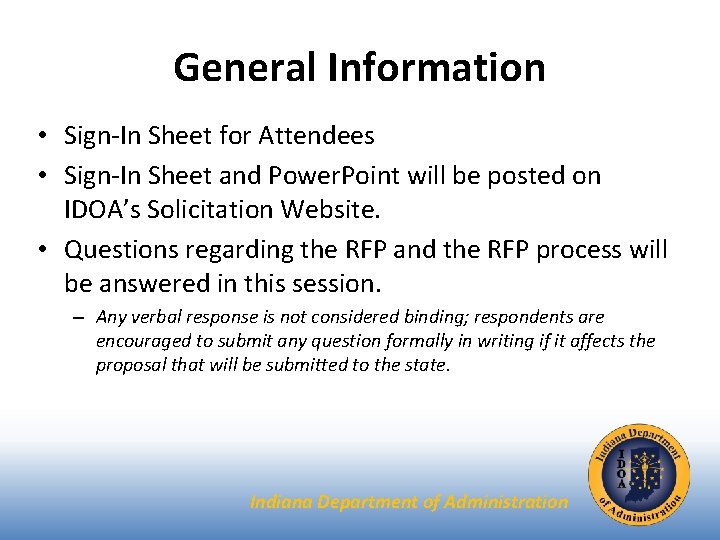 General Information • Sign-In Sheet for Attendees • Sign-In Sheet and Power. Point will