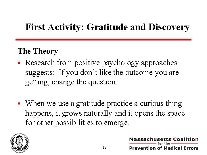 First Activity: Gratitude and Discovery Theory § Research from positive psychology approaches suggests: If
