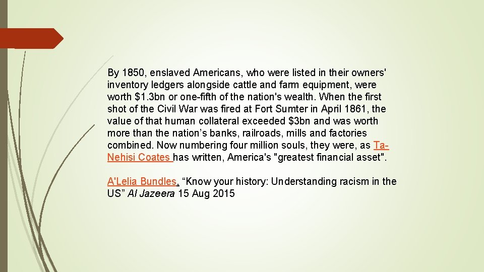 By 1850, enslaved Americans, who were listed in their owners' inventory ledgers alongside cattle