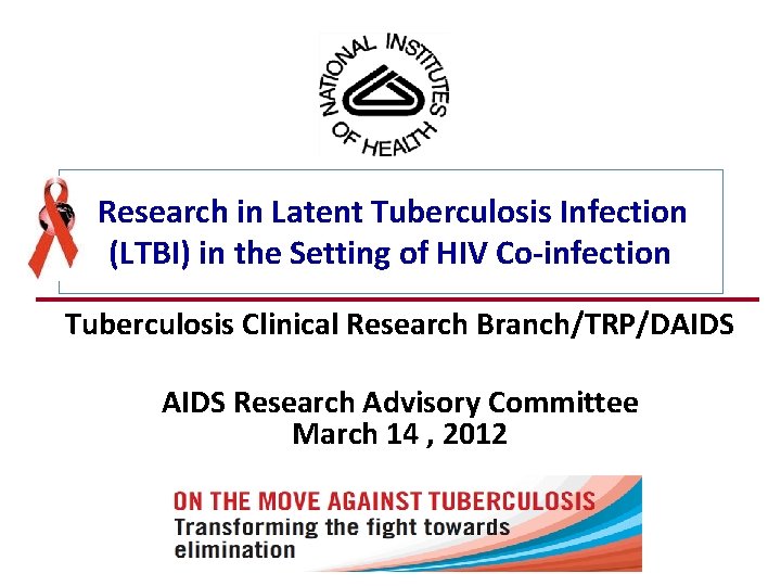 Research in Latent Tuberculosis Infection (LTBI) in the Setting of HIV Co-infection Tuberculosis Clinical