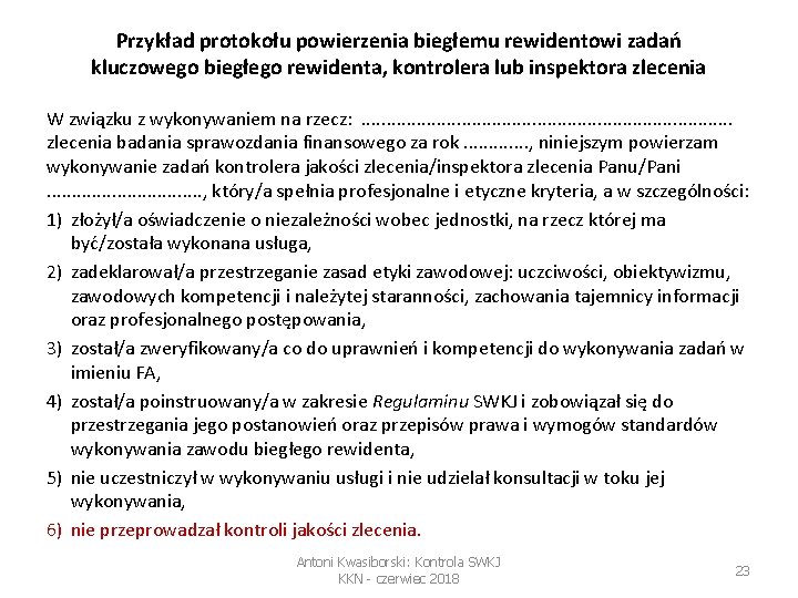 Przykład protokołu powierzenia biegłemu rewidentowi zadań kluczowego biegłego rewidenta, kontrolera lub inspektora zlecenia W