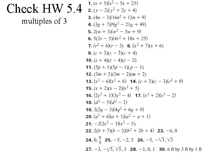 Check HW 5. 4 multiples of 3 