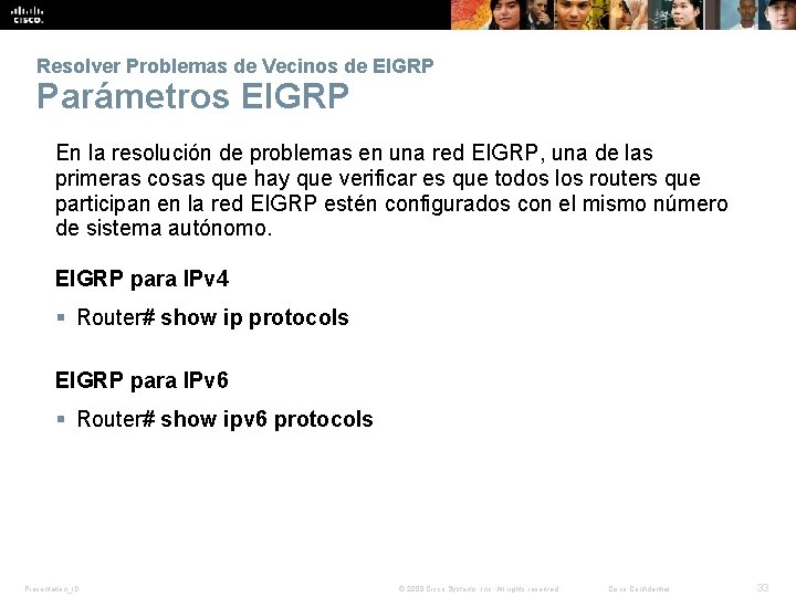 Resolver Problemas de Vecinos de EIGRP Parámetros EIGRP En la resolución de problemas en