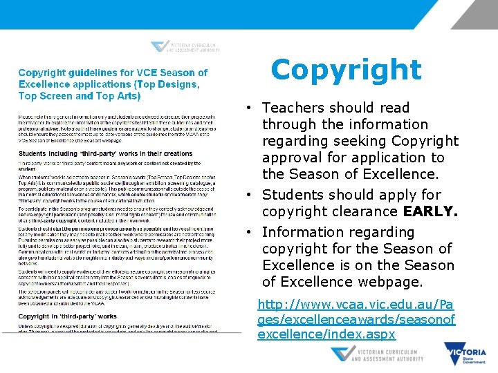 Copyright • Teachers should read through the information regarding seeking Copyright approval for application