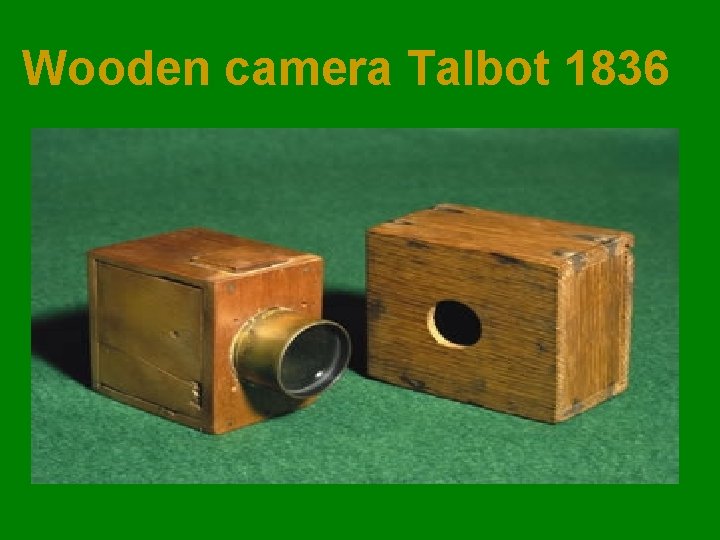 Wooden camera Talbot 1836 