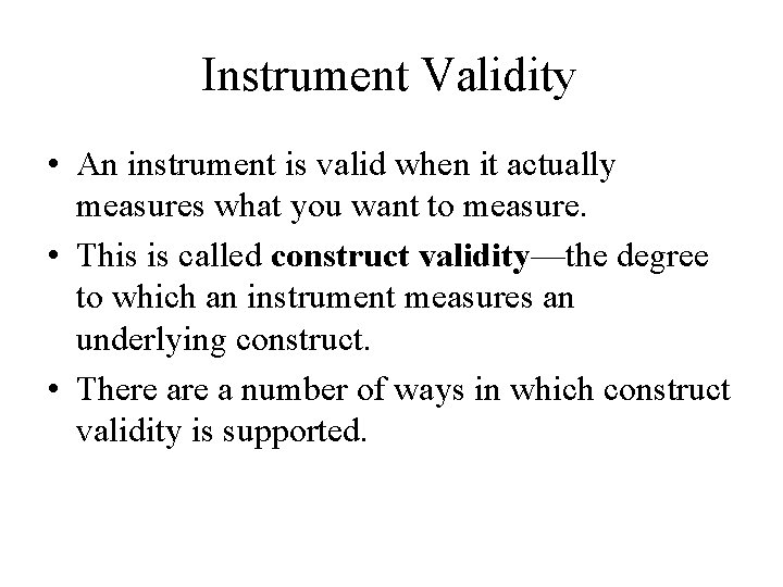 Reliability and Validity Why is this so important