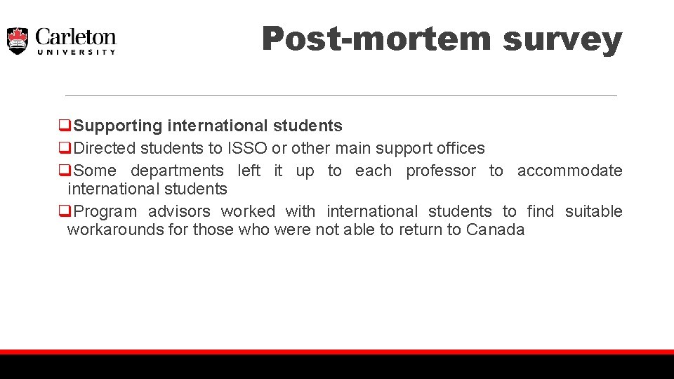 Post-mortem survey q. Supporting international students q. Directed students to ISSO or other main
