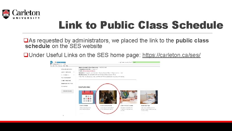 Link to Public Class Schedule q. As requested by administrators, we placed the link