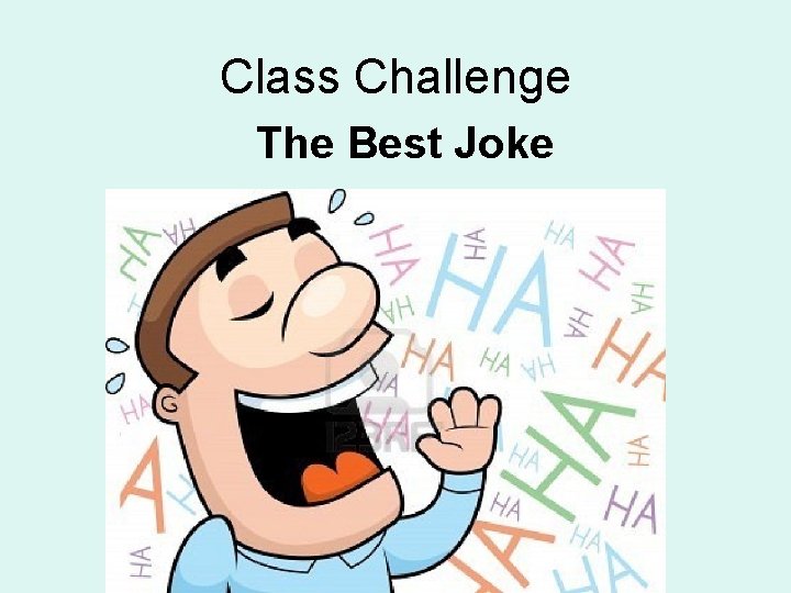Class Challenge The Best Joke 