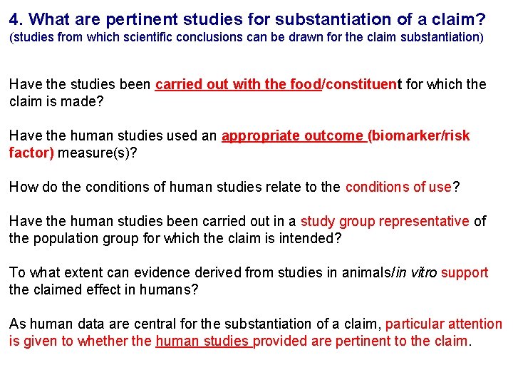 4. What are pertinent studies for substantiation of a claim? (studies from which scientific