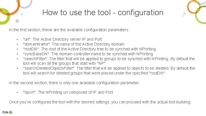 How to use the tool - configuration In the first section, these are the