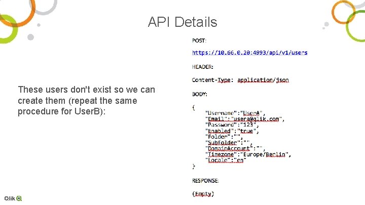 API Details These users don't exist so we can create them (repeat the same